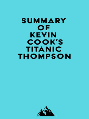 cover image of Summary of Kevin Cook's Titanic Thompson
